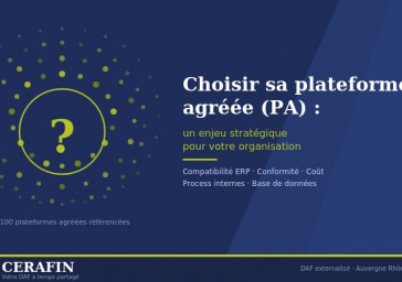 Réforme de la facture électronique - Comment choisir sa PA (plateforme agréée) ? Quels chantiers à prioriser ?
